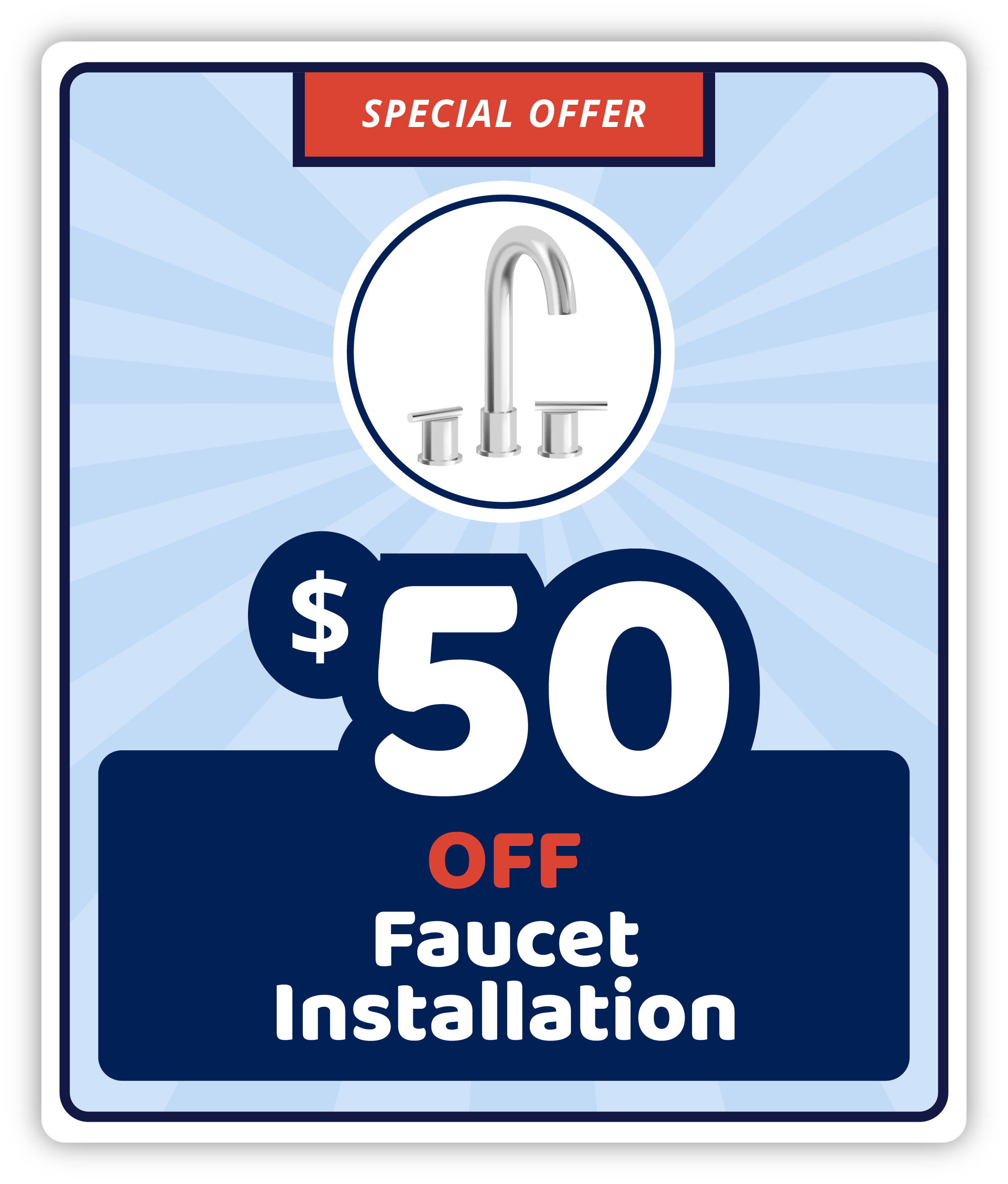 Faucet Installation $50 OFF